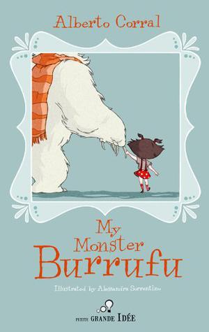 My Monster Burrufu by Alberto Corral