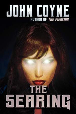The Searing by John Coyne, Laura Serra