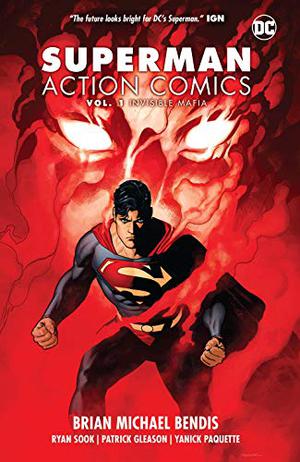 Superman: Action Comics, Vol. 1: Invisible Mafia (Action Comics (2016) (Single Issues) #1001-1006)