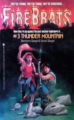 Thunder Mountain by Barbara Siegel, Scott Siegel