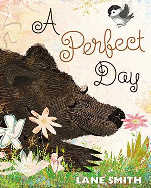 A Perfect Day by Lane Smith
