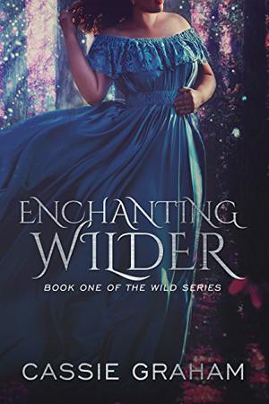 Enchanting Wilder (The Wild #1)