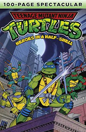 Teenage Mutant Ninja Turtles: Heroes in a Half-Shell by Michael Dooney