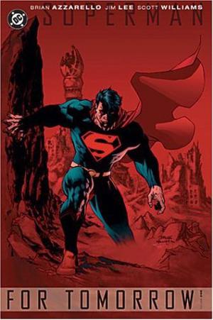 Superman: For Tomorrow, Vol. 1 (Superman: For Tomorrow #1)