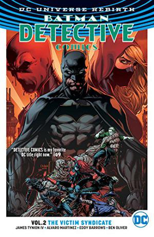Batman — Detective Comics, Vol. 2: The Victim Syndicate (Detective Comics 2016 Single Issues #943-949)