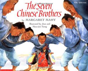 The Seven Chinese Brothers by Margaret Mahy