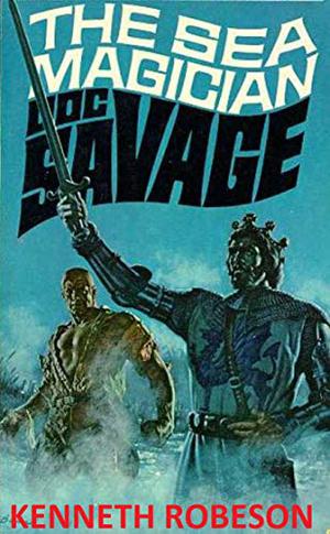 The Sea Magician  (Doc Savage (Doc Savage (Bantam) #44)