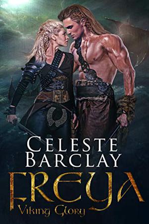 Freya by Celeste Barclay