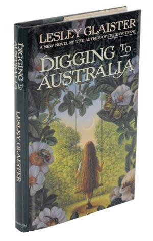 Digging to Australia by Lesley Glaister