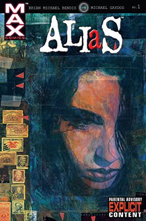 Alias  (2001-2003) #1 by Brian Michael Bendis