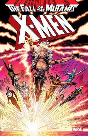 X-Men: Fall of the Mutants, Vol. 1 (Uncanny X-Men 1963-2011 #220-227)