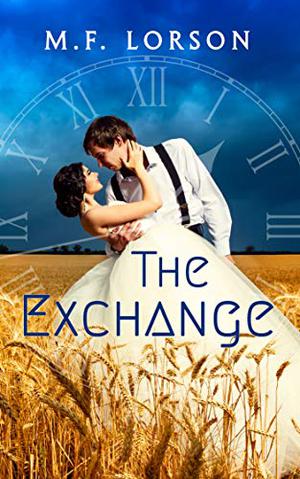 The Exchange by M.F. Lorson