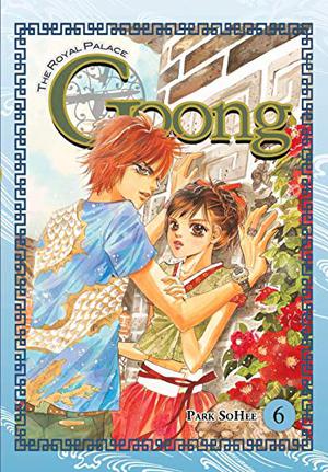 Goong: The Royal Palace, Vol. 6 (Goong #6)