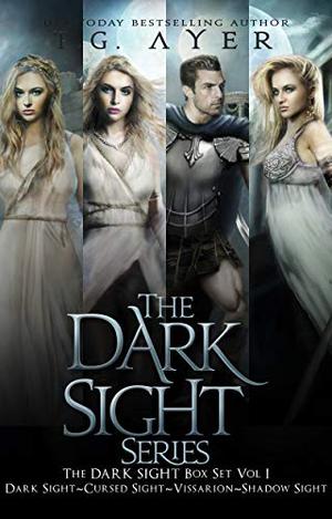The Dark Sight Series Box Set Vol 1: The Dark Sight Novels 1, 2, 2.5 and 3, : Dark Sight, Cursed Sight, Vissarion, & Shadow Sight (Dark Sight #1-3)