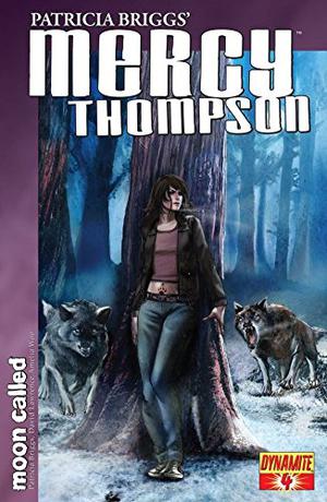 Mercy Thompson: Moon Called Issue #4 by David Lawrence, Patricia Briggs