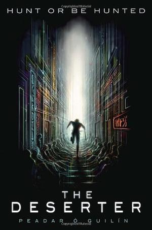 The Deserter (The Bone World Trilogy #2)