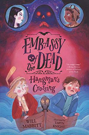 Embassy of the Dead: Hangman's Crossing (Embassy of the Dead #2)