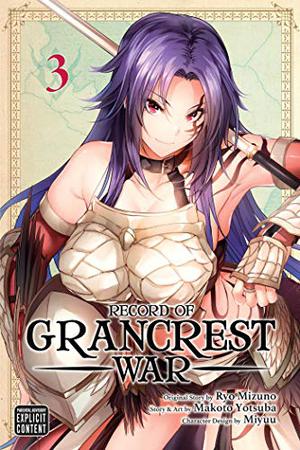 Record of Grancrest War, Vol. 3 (Record of Grancrest War #3)