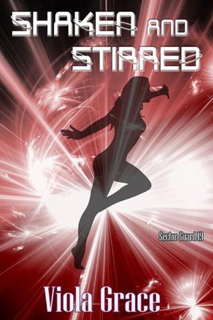 Shaken and Stirred (Sector Guard #19)