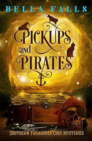 Pickups and Pirates (Southern Relics #3)