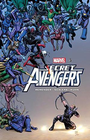 Secret Avengers, by Rick Remender, Volume 3 by Rick Remender