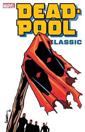 Deadpool Classic, Vol. 8 (Deadpool Classic #8)
