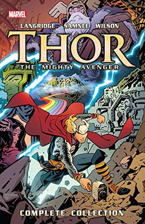 Thor: The Mighty Avenger - The Complete Collection by Roger Langridge, Chris Samnee