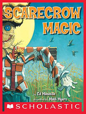 Scarecrow Magic by Ed Masessa, Matt Myers