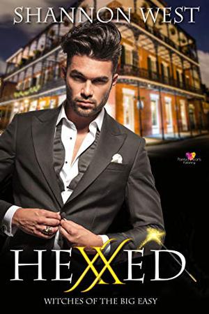Hexxed (Witches of the Big Easy #1)