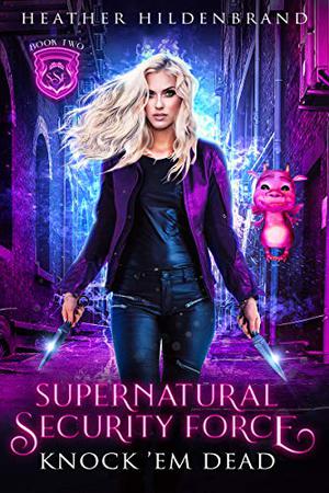 Knock Em Dead by Heather Hildenbrand