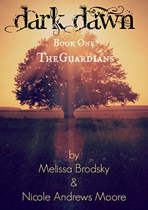 Dark Dawn by Melissa Brodsky, Nicole Andrews Moore