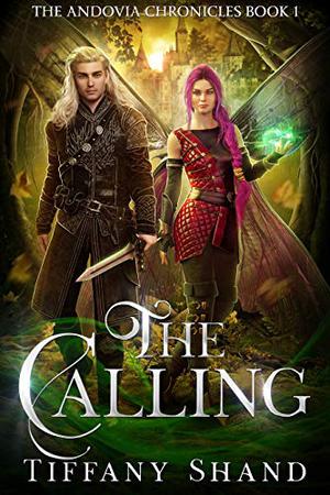 The Calling by Tiffany Shand