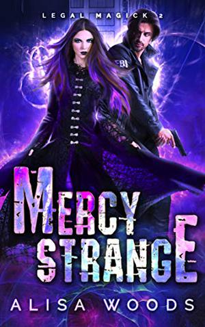 Mercy Strange (Legal Magick #2)