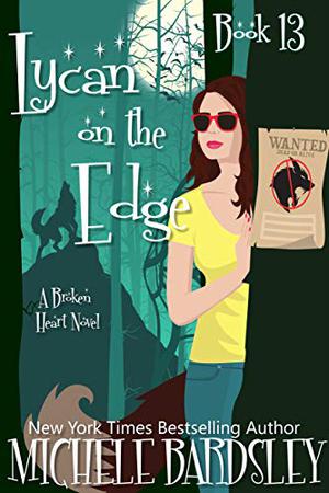 Lycan on the Edge (Broken Heart #13)