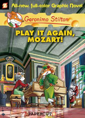 Play It Again, Mozart! by Geronimo Stilton, Leonardi Favia, Elisabetta Dami, Nanette McGuinness