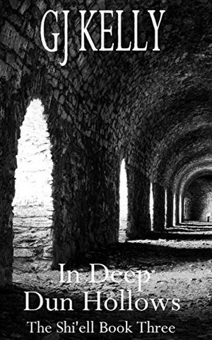In Deep Dun Hollows by G.J. Kelly
