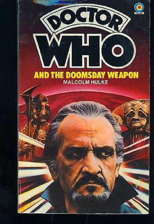 Doctor Who and the Doomsday Weapon (Doctor Who Novelisations #58)