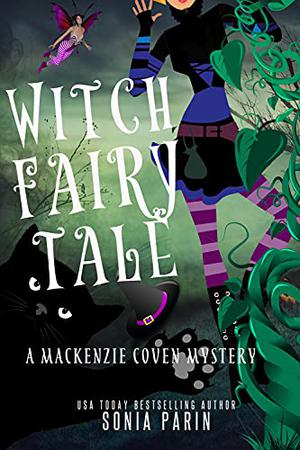 Witch Fairy Tale (Mackenzie Coven Mystery #8)