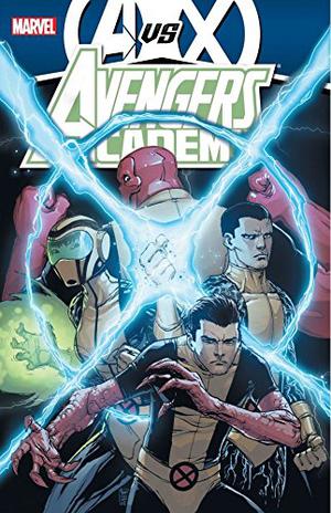 Avengers vs. X-Men: Avengers Academy (Avengers Academy 2010 Single Issues #29-33)