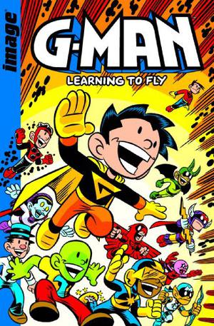 G-Man Volume 1: Learning To Fly by Chris Giarrusso