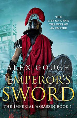 Emperor's Sword by Alex Gough