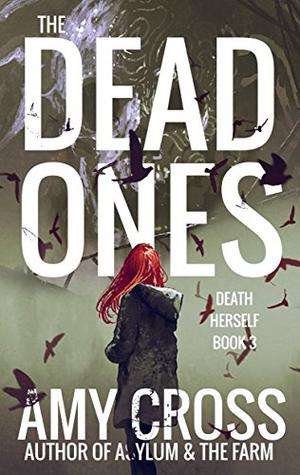 The Dead Ones (Death Herself #3)