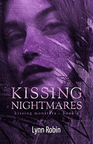 Kissing Nightmares (Kissing Monsters #5)