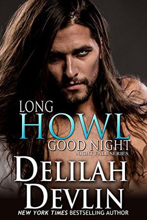 Long Howl Good Night (Night Fall #7.2)