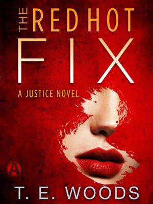 The Red Hot Fix (Justice/Mort Grant #2)