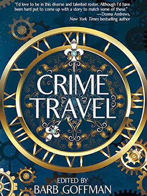 Crime Travel by Barb Goffman