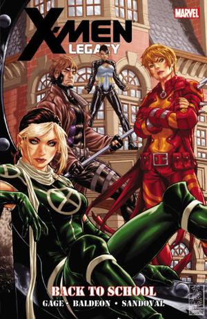 X-Men Legacy: Back to School (X-Men Legacy 2008 Collected Editions #10)