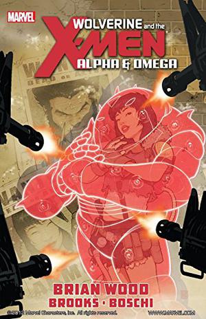 Wolverine & the X-Men: Alpha & Omega (Wolverine and the X-Men by Jason Aaron #1.5)