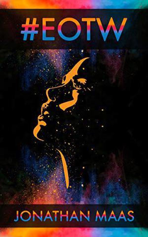 #EOTW by Jonathan Maas