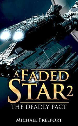 The Deadly Pact by Michael Freeport, MacLeod Andrews